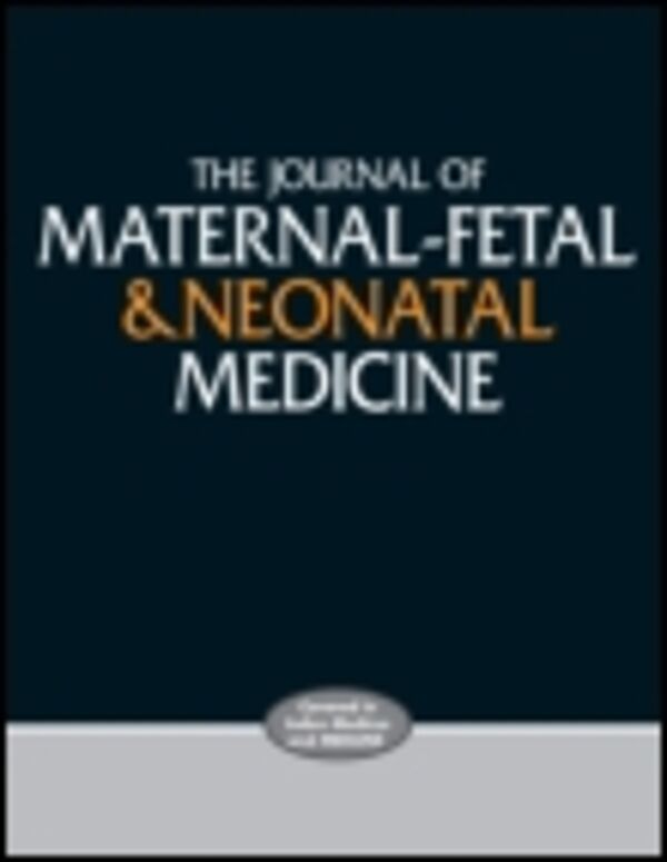 THE JOURNAL OF MATERNAL-FETAL & NEONATAL MEDICINE